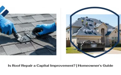 Is Roof Repair a Capital Improvement? | Homeowner’s Guide
