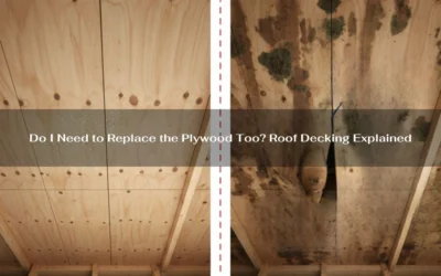 Do I Need to Replace the Plywood Too? Roof Decking Explained