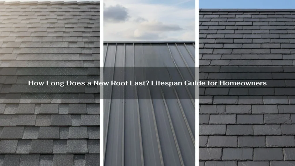 How Long Does a New Roof Last