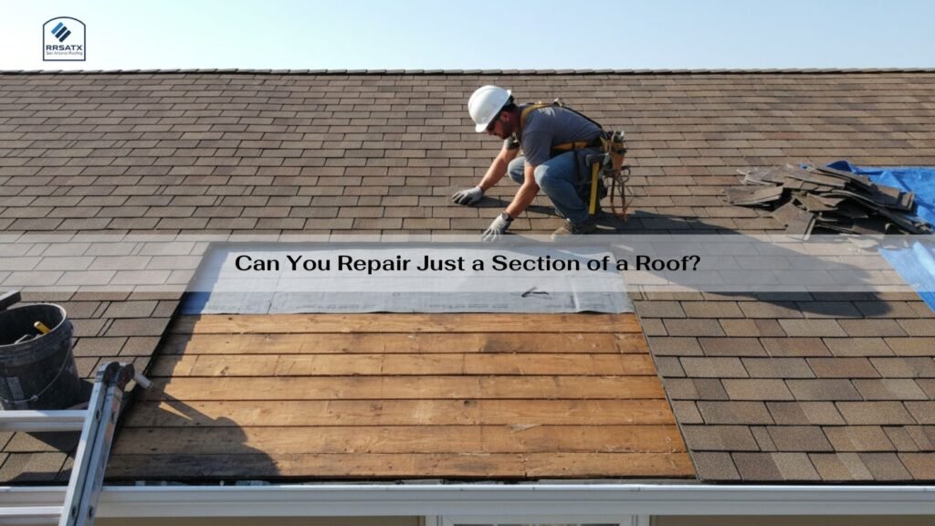 repair just a section of a roof