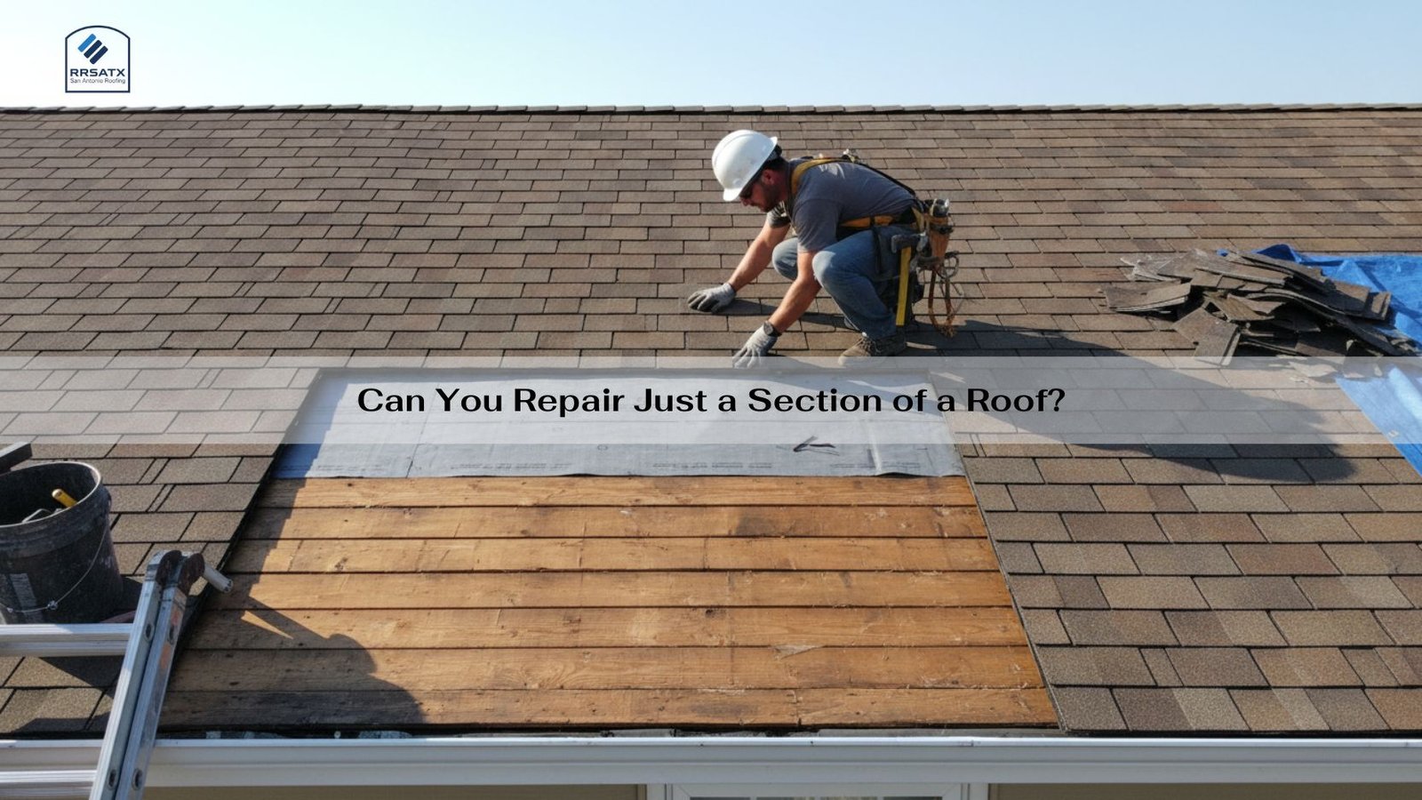 Can You Repair Just a Section of a Roof repair just a section of a roof