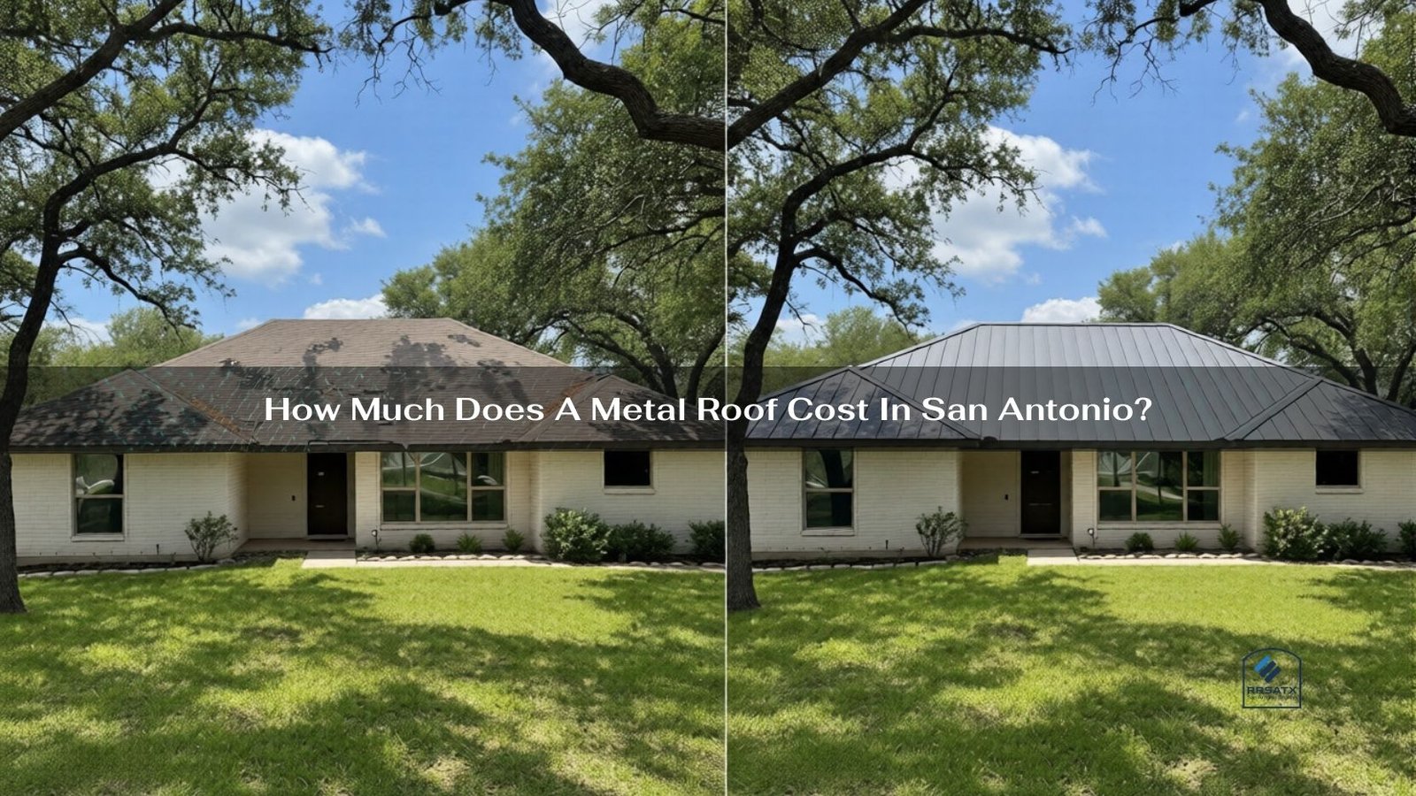 How Much Does A Metal Roof Cost In San Antonio