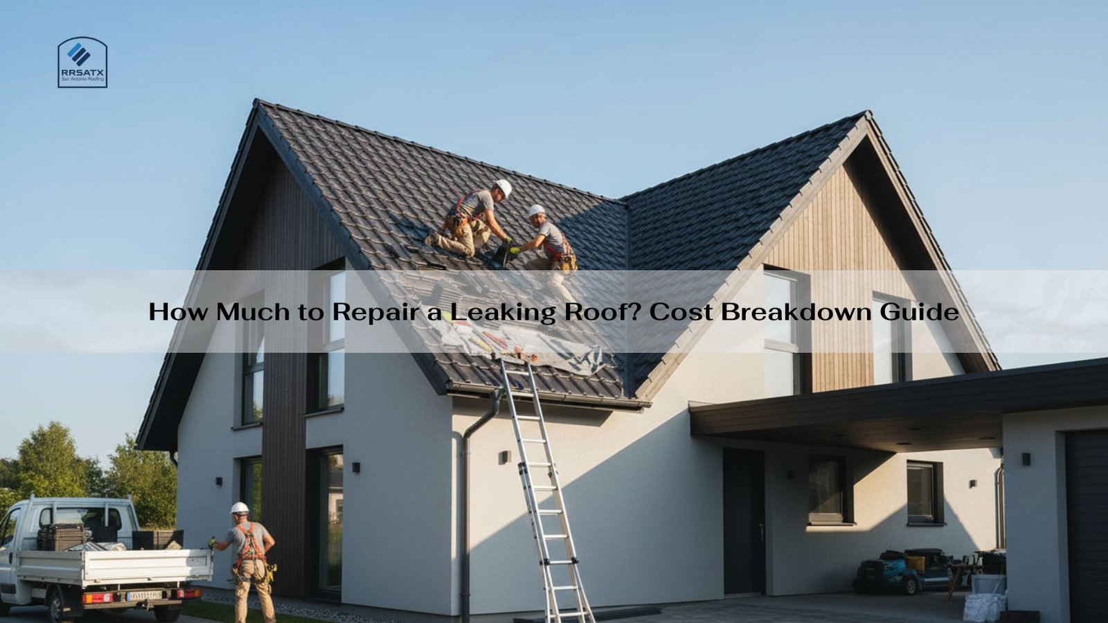 How Much to Repair a Leaking Roof