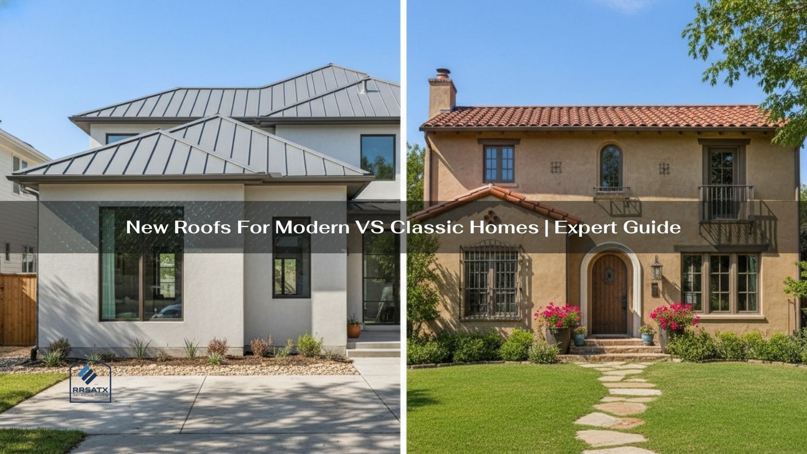 New Roofs For Modern VS Classic Homes