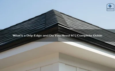 What’s a Drip Edge and Do You Need It? | Complete Guide
