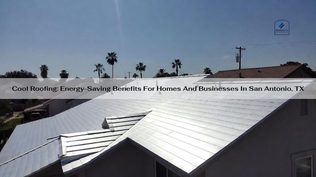 Cool Roofing: Energy-Saving Benefits