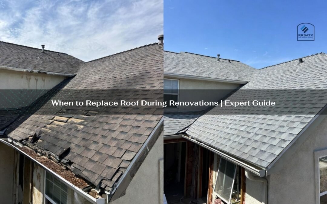 When to Replace Roof During Renovations | Expert Guide