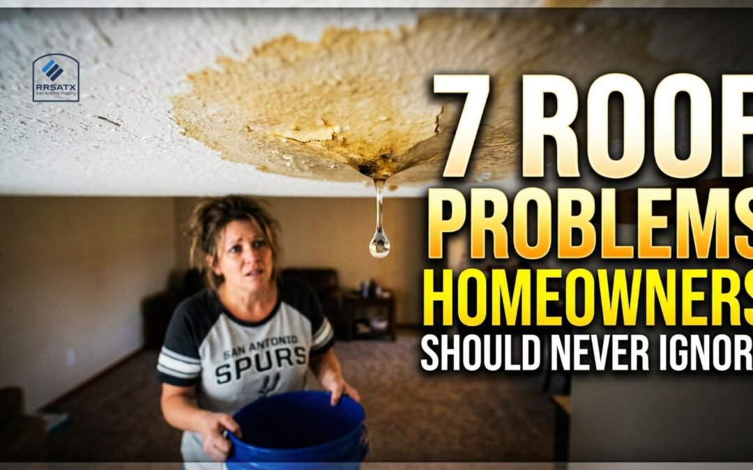 7 Roof Problems Homeowners Should Never Ignore