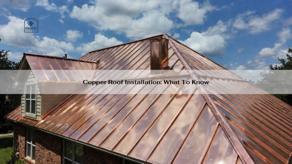 Copper Roof Installation