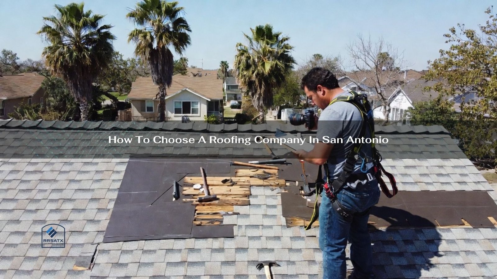 How to Choose a Roofing Company