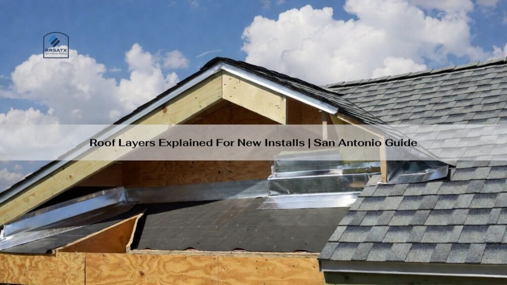 Roof Layers Explained For New Installs