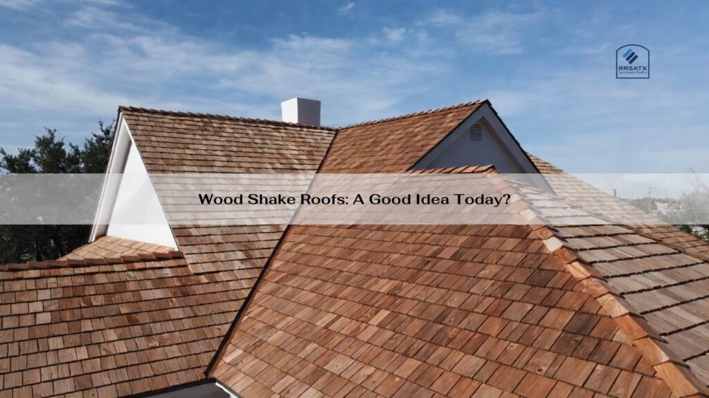 Wood Shake Roofs