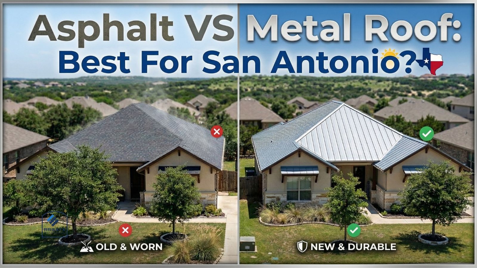 Asphalt vs Metal Roof Best for San Antonio