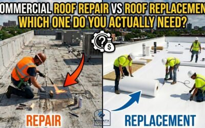 Commercial Roof Repair VS Roof Replacement | Which One Do You Actually Need?