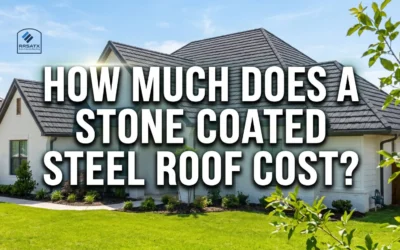 How Much Does A Stone Coated Steel Roof Cost?
