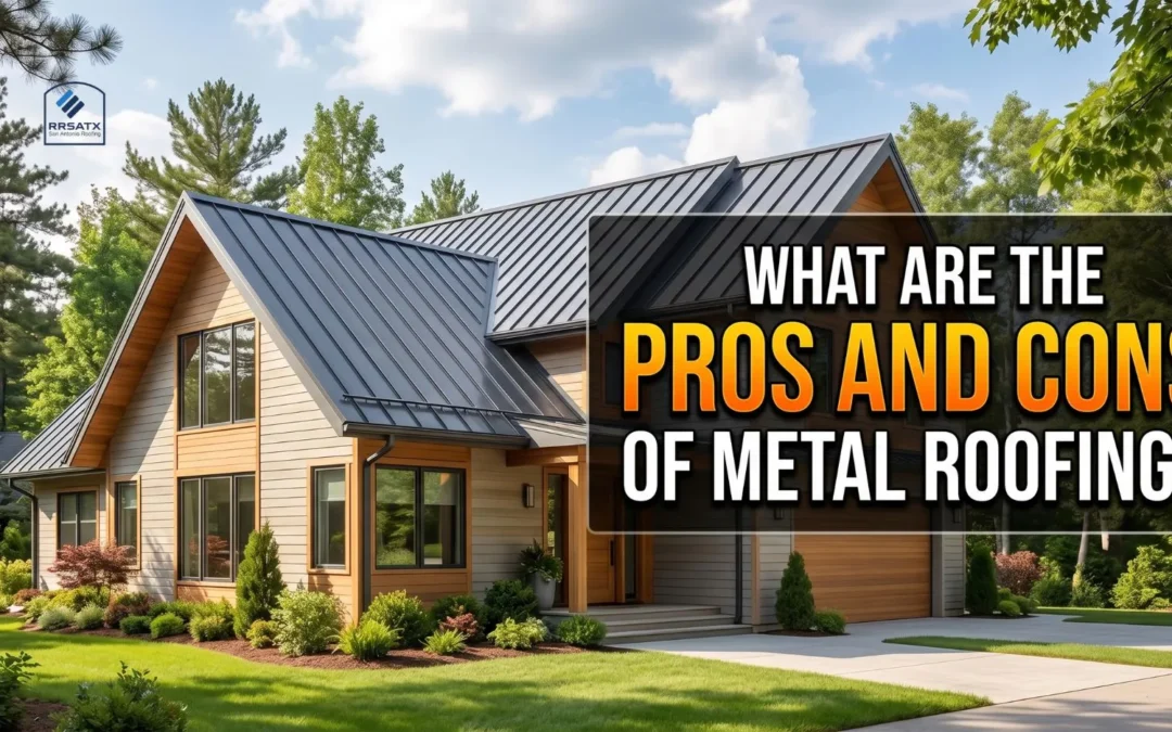 What Are The Pros And Cons Of Metal Roofing?